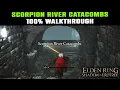 Scorpion River Catacombs 100 ALL Items Secrets Elden Ring Shadow of the Erdtree Walkthrough