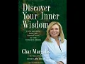 Discover Your Inner Wisdom Using Intuition Logic and Common Sense to Make Your Best Choices