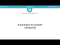 R Tutorial R packages for parallel computing