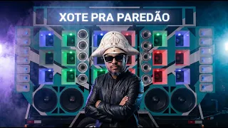 Xote Pra Paredão São João 2026 | Luiz Poderoso Chefão