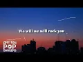 Queen - We Will Rock You (Lyrics)