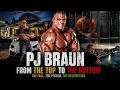 The Fall of PJ Braun Power Prison Redemption