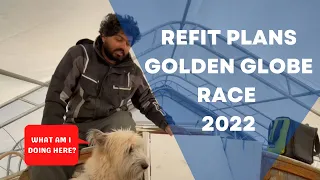 1. Good Hope- Golden Globe Race- Refit Plans for Sailing Round The World