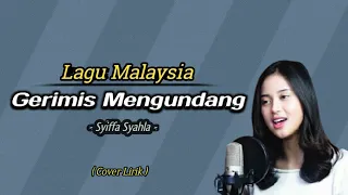 Lirik Lagu Gerimis Mengundang - Slam (Cover) Syiffa Syahla Ft. Bening Musik