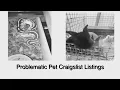 Problematic Pet Craigslist Listings