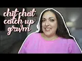 CHIT CHAT CATCH UP GRWM GET READY WITH ME 2022 GRWM 2022 MISSGREENEYES
