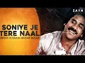 Download Lagu SOHNIYE JE TERE NAAL (REMIX) @ZAYNWORLDWIDE  | @Afternightvibe  |Ustad Hussain Baksh Gullo