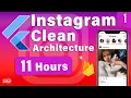 Flutter Clean Architecture - Building Instagram Clone