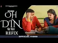 Lagu Oh Din (REFIX)  D Pareek | New Punjabi Songs 2022 @urbanproduction1685