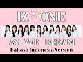 Download Lagu IZONE - AS WE DREAM (Bahasa Indonesia Version)