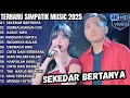Download Lagu SEKEDAR BERTANYA - KEMBALIKANLAH DIA -  KABUT BIRU || SIMPATIK MUSIC TERBARU 2025 MP3