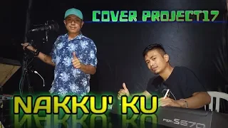 NAKKUKKU - UDHIEN LEADERS (COVER ELEKTON VERSI PROJECT17)