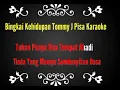 Lagu Tommy J Pisa - Bingkai Kehidupan (karaoke)