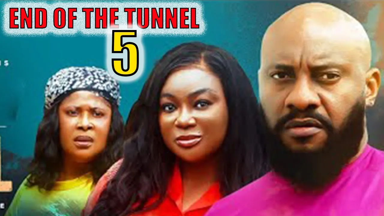 End Of The Tunnel Pt 5 Yul Edochie — Nollywood