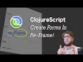 Lagu Create a form using ClojureScript and Re-Frame