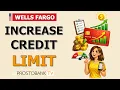 How to Request a Credit Limit Increase on Your Wells Fargo Card How to Increase Credit Limit