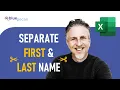 How to Separate First Last Names In Excel Split Text by Delimiter - Space or Comma