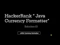 HackerRank Problem - 13 Solution Java Currency Formatter