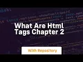 What are html tags chapter 2