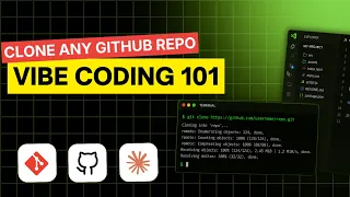 How to Clone a GitHub Repo as a Vibe Coder Crash Course