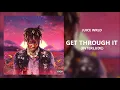 Download Lagu Juice WRLD - Get Through It (Interlude) (432Hz)