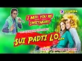 Download Lagu Sui Padti Lo... || I Miss U Re SweetHeart || Singer- Umakant Barik