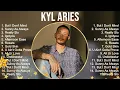 Kyl Aries 2023 MIX ~ Top 10 Best Songs ~ Greatest Hits ~ Full Album