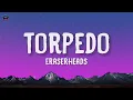 Eraserheads - Torpedo (Lyrics)
