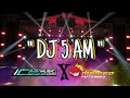 Download Lagu DJ MIDLE GRANAT•5 AM•MEMED POTENSIO X AXL MUSIC•