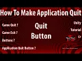 How To Make Application Quit Button Unity 2021 TW Games