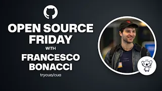 Open Source Friday Cua with Francesco Bonacci