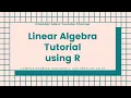 Linear Algebra Tutorial using R Complex Numbers Complex Conjugate Absolute Value - Part 1 7