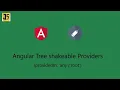 Angular 11 project - Tree shakable providers