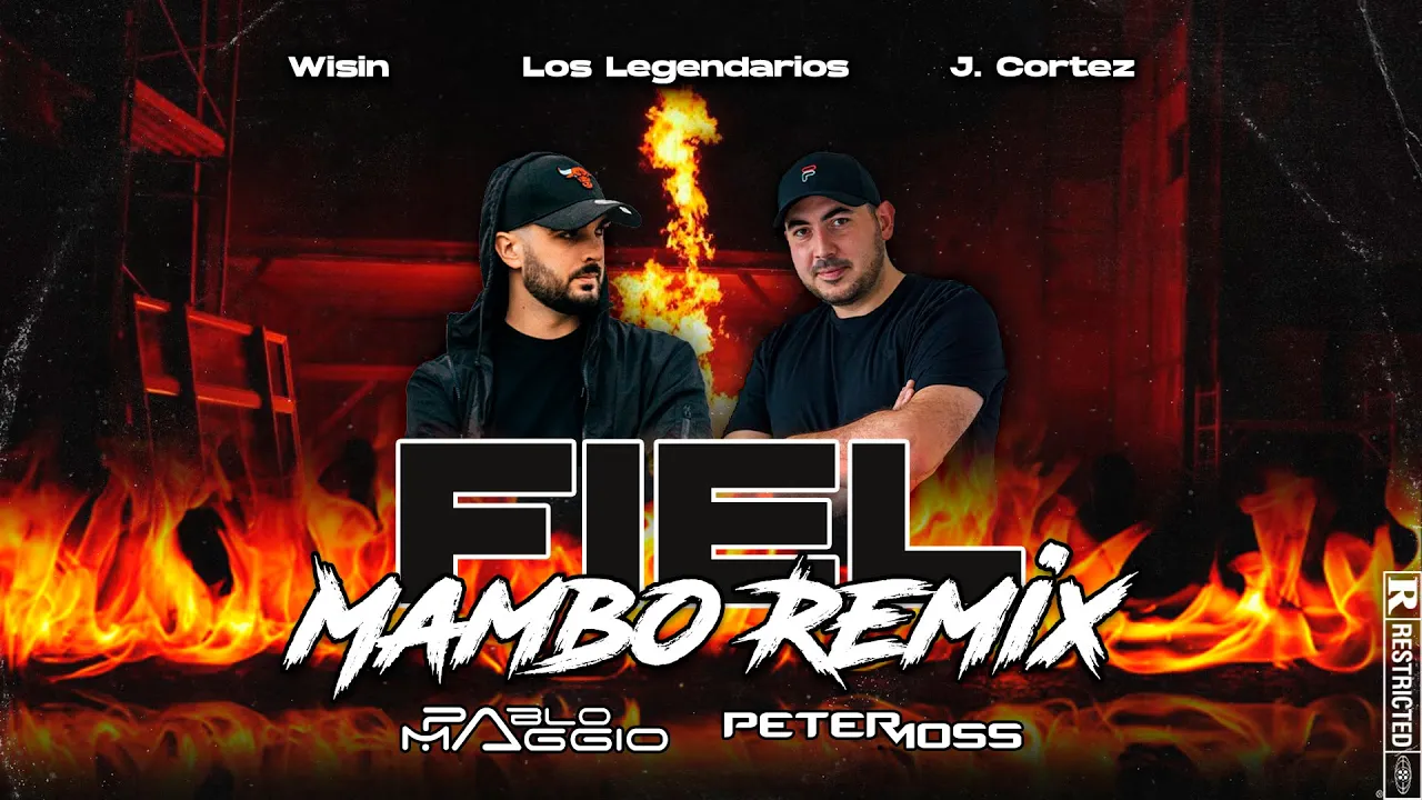 FIEL REMIX - Los Legendarios & Wisin & Jhay Cortez (Pablo Maggio & Peter Moss Mambo Remix)