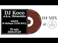 Download Lagu DJ Koco a.k.a. Shimokita / 45LIVE at Shibuya CLUB BALL 2020,07,07
