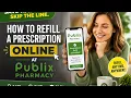 How to refill a prescription online at Publix Pharmacy