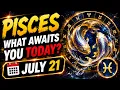 Pisces Daily Horoscope - July 21 Love Career Money Predictions Today