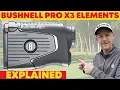 Bushnell Pro X3 Elements Explained