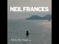 NEIL FRANCES - All In My Head
