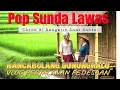 Download Lagu LAGU SUNDA LAWAS PALING ENAK LUAR BIASA | LAGU SUNDA BUAT TEMANI PERJALANAN PEDESAAN