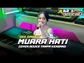 Download Lagu MUARA HATI- DIN ANESIA COVER NGUK2 TANPA KENDANG || ORG 2024 keyboard Oprekan