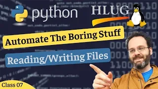 HLUG Python Class 7 Automate The Boring Stuff 2019