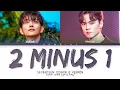 Download Lagu SEVENTEEN JOSHUA, VERNON 2 Minus 1 Lyrics (Color Coded Lyrics)