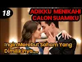 Download Lagu Bab 18. Ingin Merebut Saham Miliknya