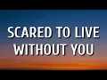 Download Lagu Morgan Wallen - Scared to Live Without You (Lyrics)