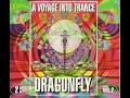 Download Lagu Dragonfly - A Voyage Into Trance 2 - Full Album - 1998