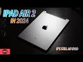 iPad Air 2 Review in 2024 - It s Still an iPad