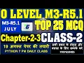 Python Live Class Top 25 Chapter 2 MCQs August O level Exam M3-R5 1 Python MCQs Live Class 2023
