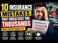 10 Insurance Mistakes That Could Cost You Thousands Most People Make