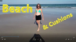 Beach & Cushions Ep49